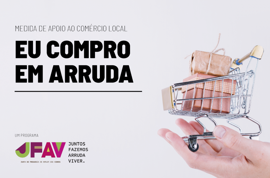 Eu Compro em Arruda - Programa de Apoio ao Comércio Local (Edição 2021)