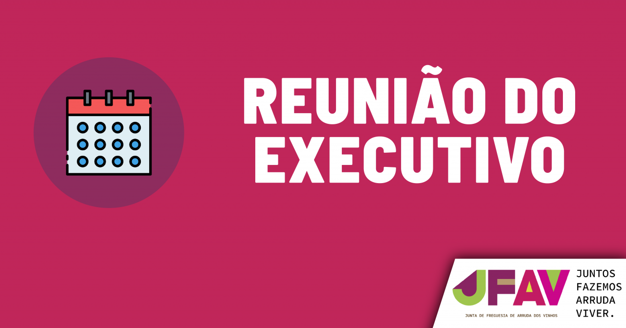 Reunião do Executivo